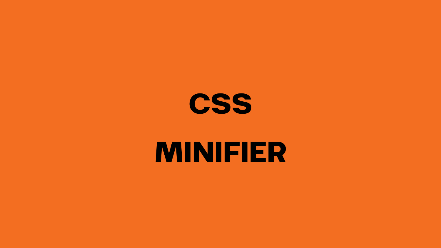 CSS Minifier – Free Online CSS Compression Tool